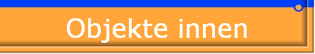Objekte innen